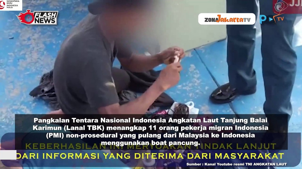 TNI AL BERHASIL AMANKAN 11 PMI NON PROSEDURAL DI PERAIRAN PANTAI KAKENG KEPULAUAN RIAU
