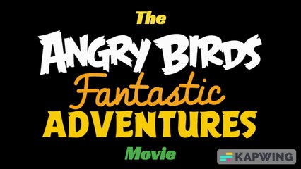 Pearl & Dean: The Angry Birds Fantastic Adventures Movie