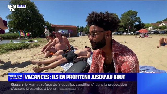Il y a la reprise du travail lundi, on essaie de ne pas y penser pour le moment : ces vacanciers profitent des derniers instants de leurs vacances avant la reprise
