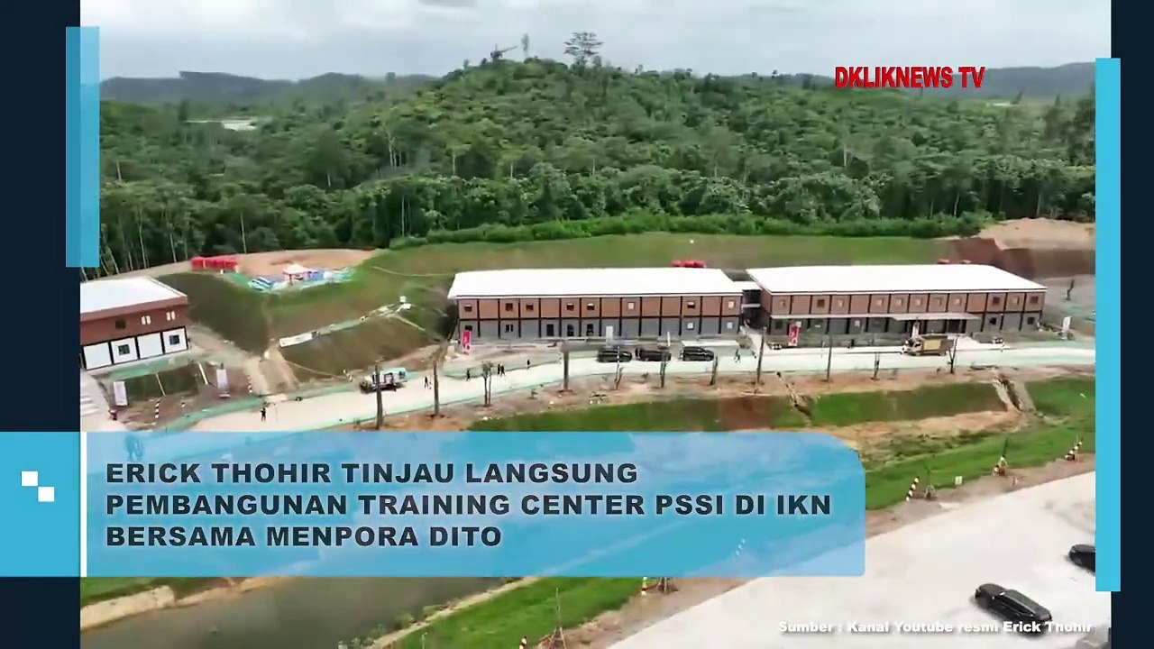 Erick Thohir Tanjau Langsung Pembangunan Training Center PSSI di IKN Bersama Menpora Dito