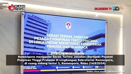 Serah Terima Jabatan (Sertijab) Pejabat PimpinanTinggi Pratama di Lingkungan Sekretariat Kemenpora