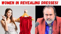 Women in revealing dresses: liberation, or titillation? || Acharya Prashant (2020)