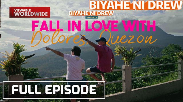Unveiling the hidden gems of Dolores, Quezon with Empoy Marquez! (Full Episode) | Biyahe Ni Drew