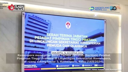 SERAH TERIMA JABATAN PEJABAT PIMPINAN TINGGI PRATAMA DI LINGKUNGAN SEKRETARIAT KEMENPORA
