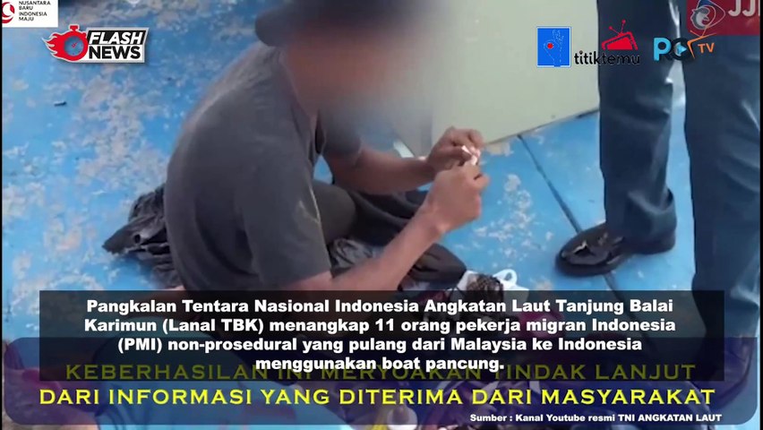 TNI AL Berhasil Amankan 11 PMI Non Prosedural di Pesisir Pantai Kakeng