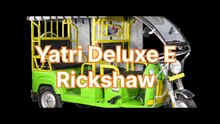 Yatri Deluxe E Rickshaw Full Features & On Road Price in 2024