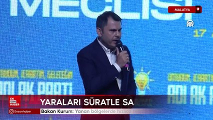 Murat Kurum: Yangının yaralarını süratle saracağız