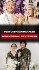 Pengorbanan Mahalini yang Rela Pindah Agama Demi Menikahi Rizky Febian