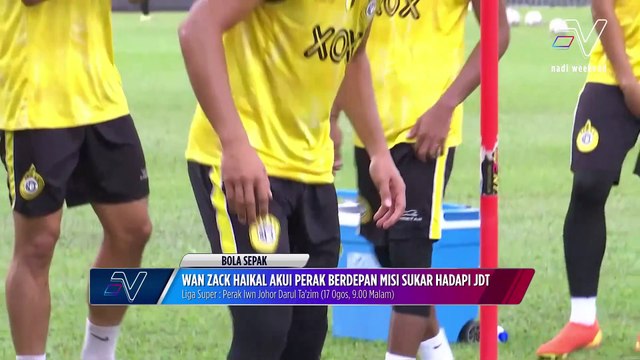 Wan Zack Haikal akui Perak berdepan misi sukar hadapi JDT