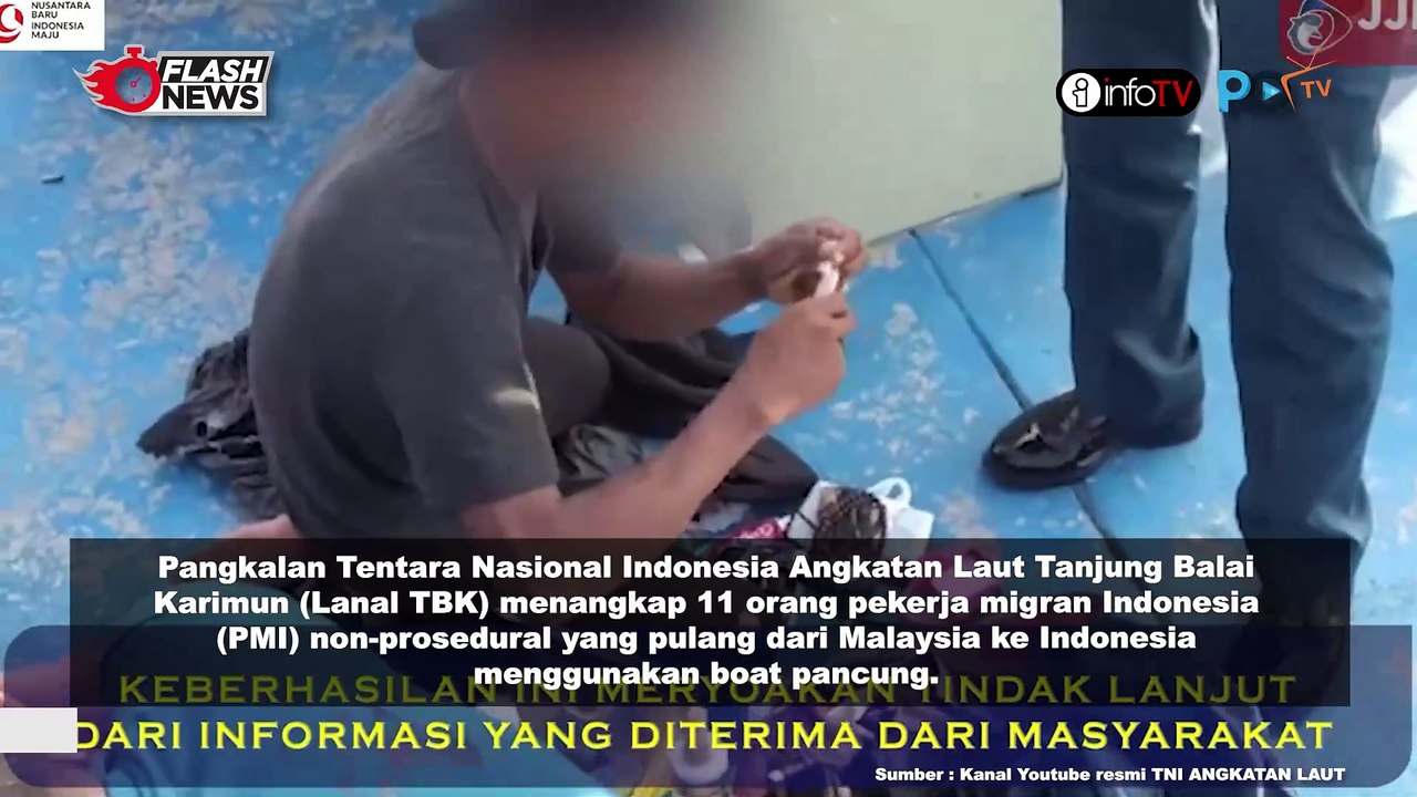TNI AL BERHASIL AMANKAN 11 PMI NON PROSEDURAL DI PERAIRAN PANTAI KAKENG KEPULAUAN RIAU