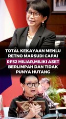 Total kekayaan Menlu Retno Marsudi capai Rp 32 Milliar, miliki aset berlimpah dan tidak punya hutang