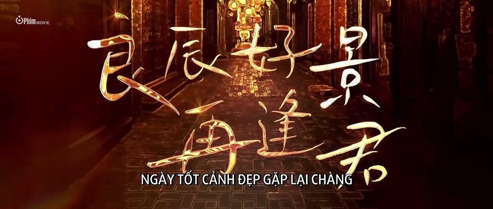 Ngày Tốt Cảnh Đẹp Gặp Lại Chàng Tập 11 Vietsub Thuyết minh #PHIMHAYMOINGAY #LYLYTV #NGAYTOTCANHDEPLAIGAPCHANG #PHIMHAY