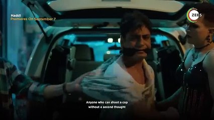 Haddi ｜ Official Trailer ｜ Nawazuddin Siddiqui, Anurag Kashyap ｜ A ZEE5 Original Film ｜ 7 Sep 2023