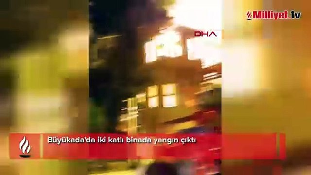 Büyükada'da 2 katlı binada yangın çıktı
