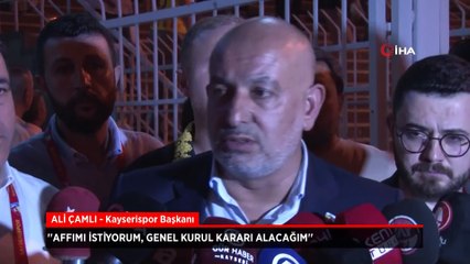 Kayserispor başkanı Ali Çamlı'dan genel kurul kararı!