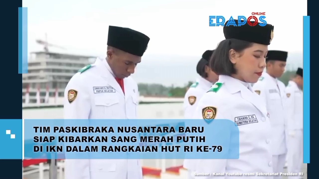 Tim Paskibraka Baru Siap Kibarkan Sang Merah Putih Di IKN Dalam Rangkaian Hut RI Ke-79