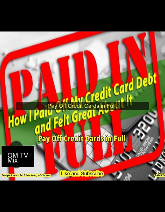 Pay Off Credit Cards in Full