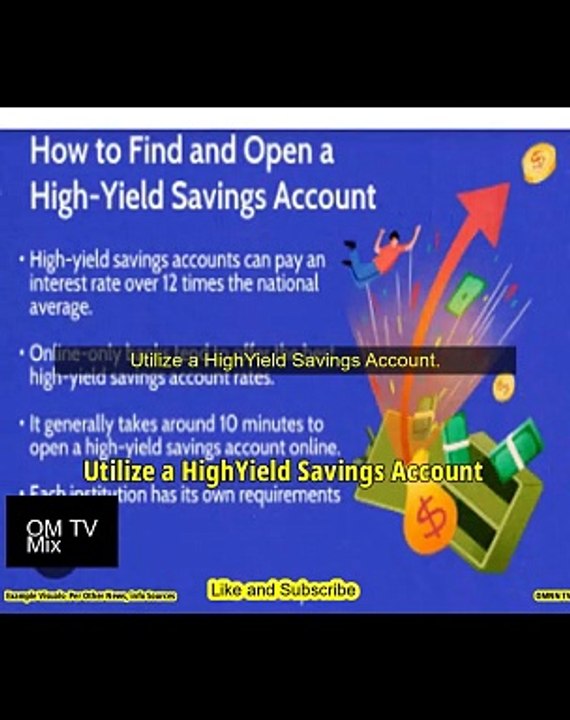 Utilize a HighYield Savings Account