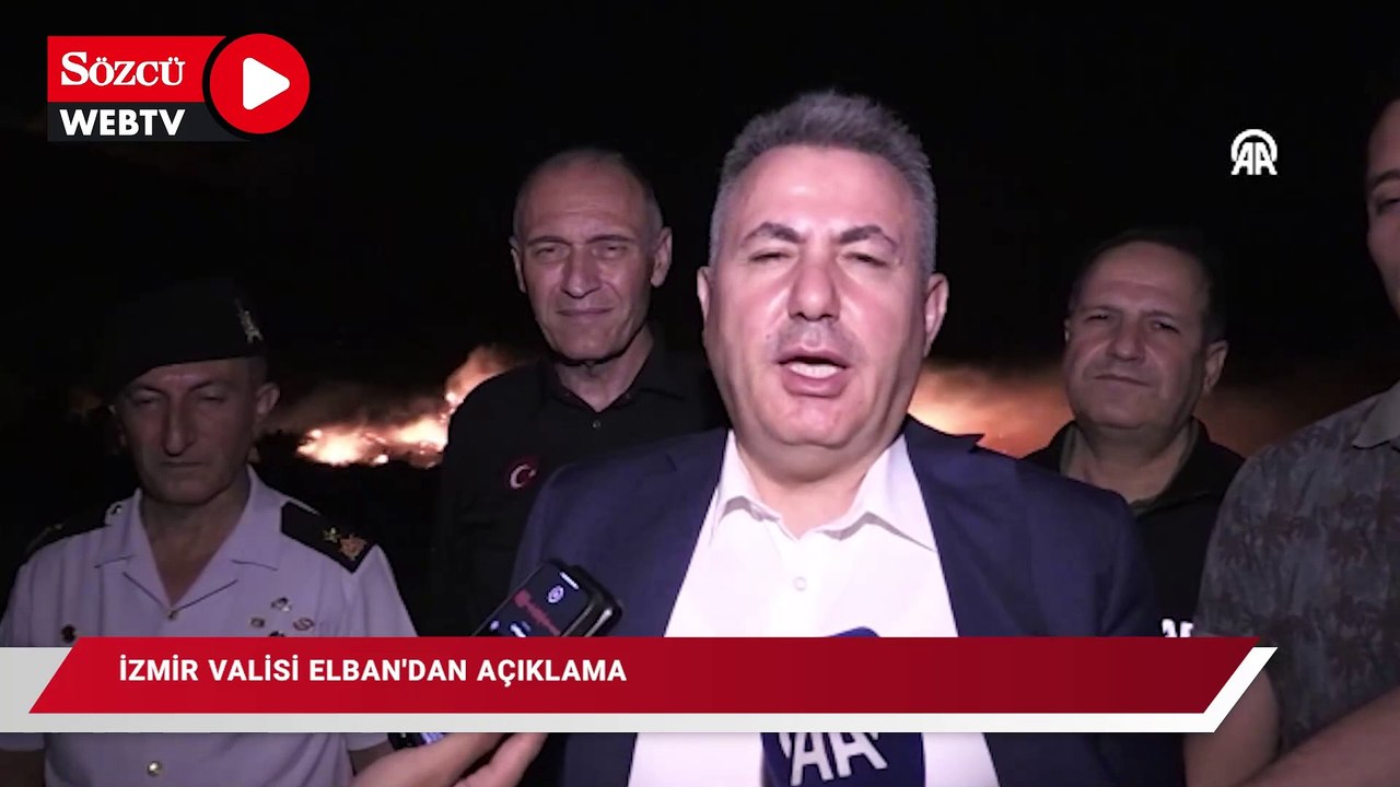 İzmir Valisi Elban'dan Urla'daki yangına ilişkin açıklama