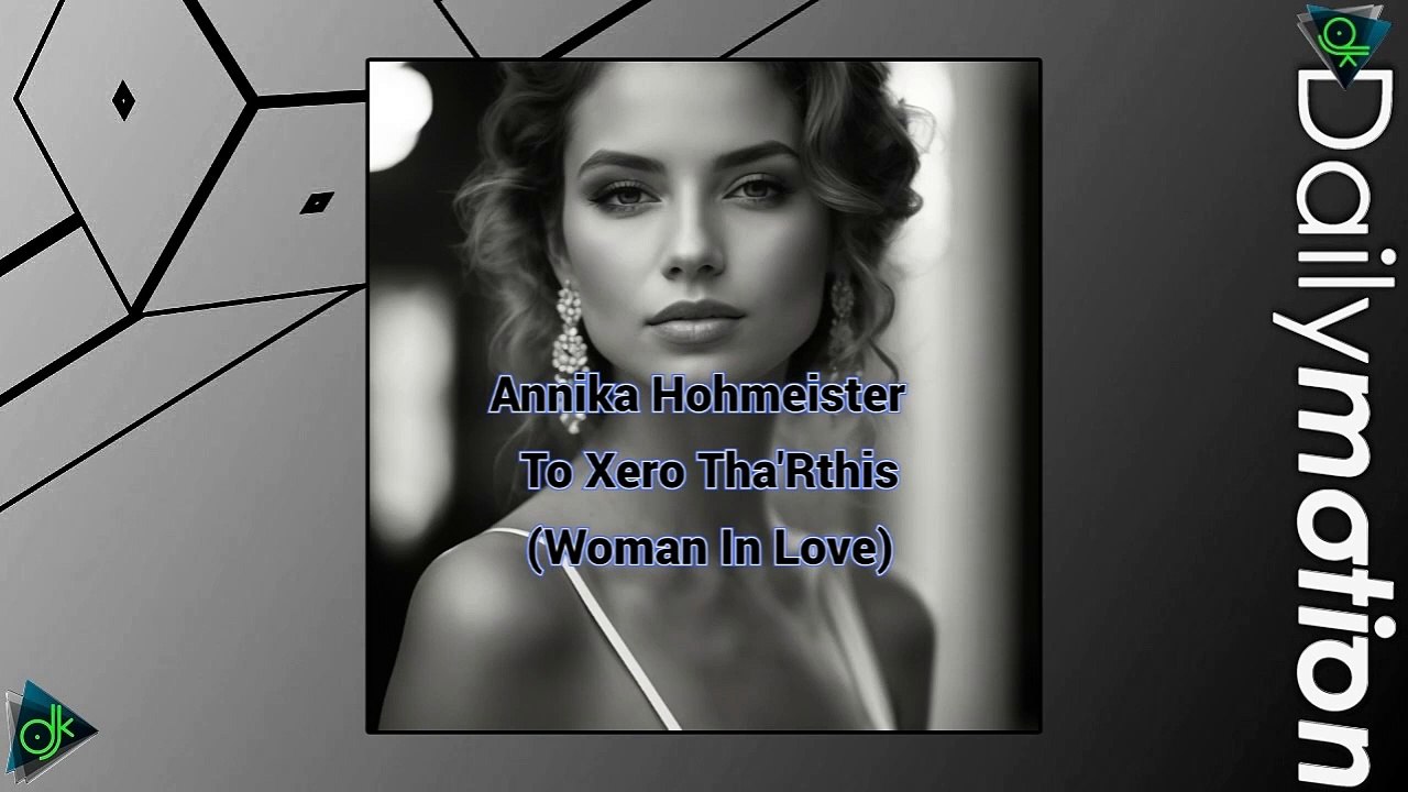 Annika Hohmeister - Το Ξέρω Θα 'Ρθεις [Woman In Love] (THE LOVERTONES24CVCV)