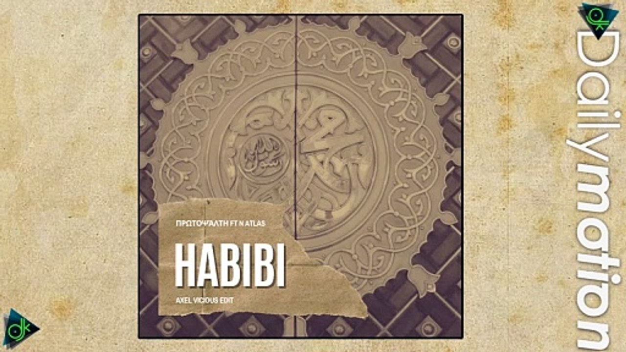 Αλκηστις Πρωτοψαλτη ft N Atlas - Habibi (Axel Vicious Edit)