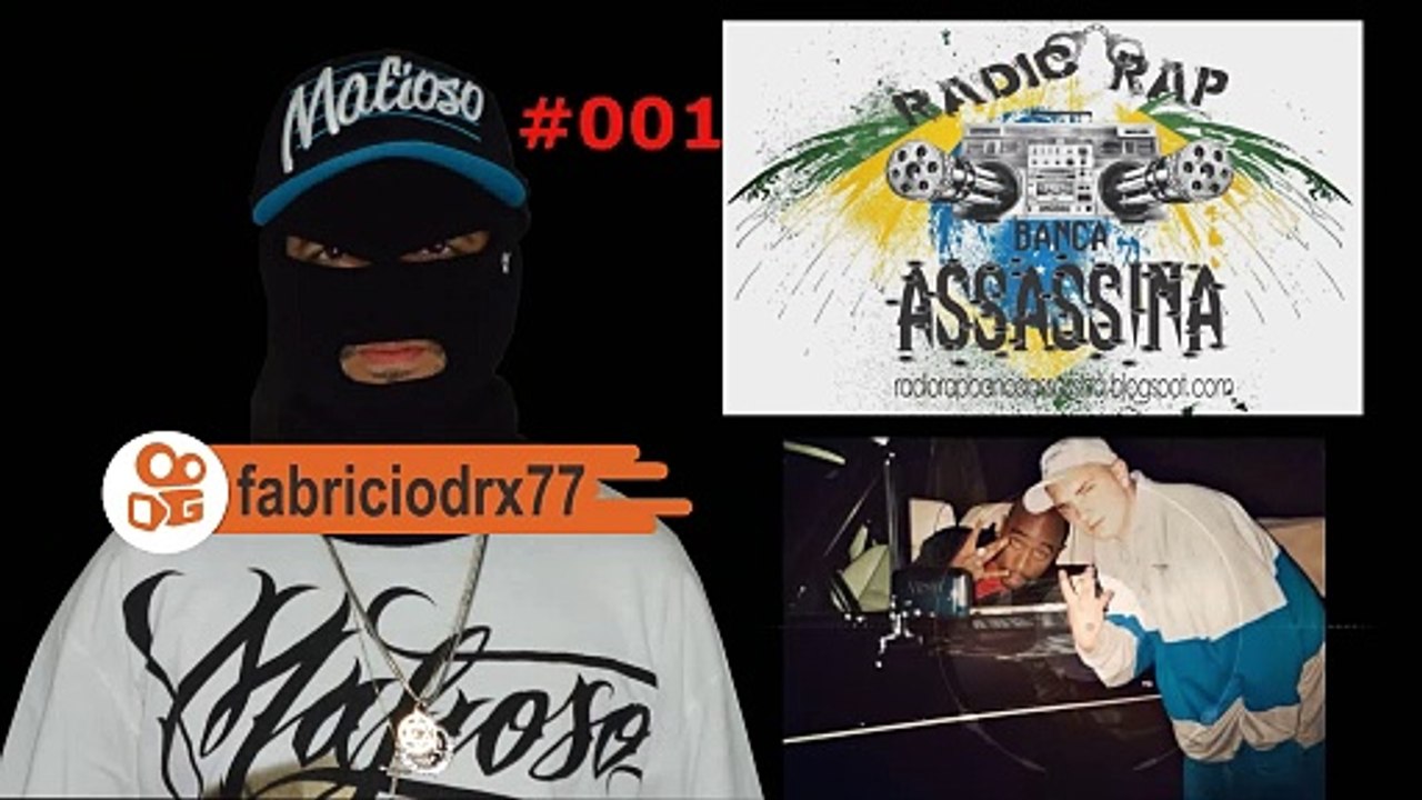 #001 - 2 PAC & EMINEM / A286 / RUFFA & TASHA - RADIO RAP BANCA ASSASSINA -- @fabriciodrx77 [KWAI]