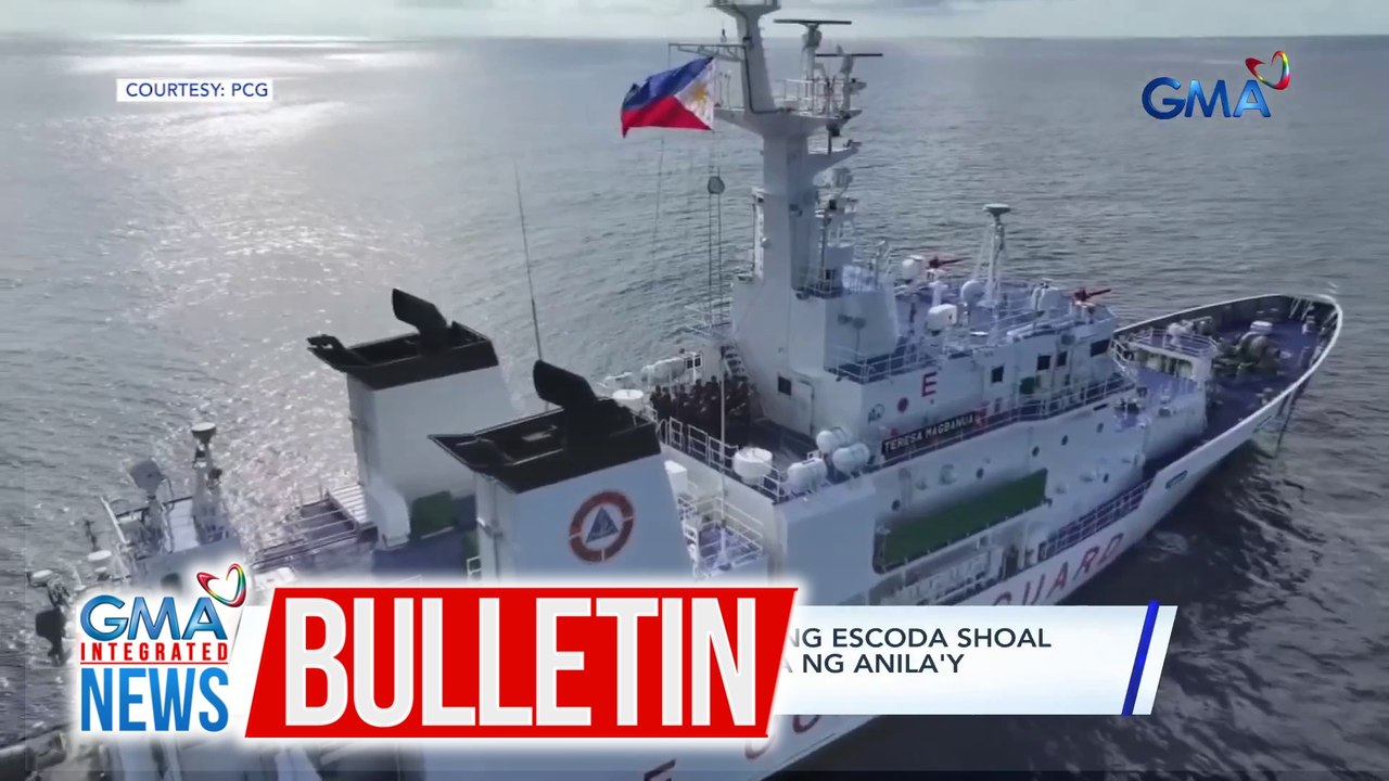 PCG - Bahagi ng EEZ ng Pilipinas ang Escoda Shoal kasunod ng akusasyon ng China ng anila'y panghihimasok | GMA Integrated News Bulletin