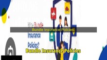 Bundle Insurance Policies