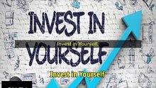 Invest in Yourself