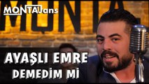 Ayaşlı Emre - Demedim Mi (Akustik Performans)