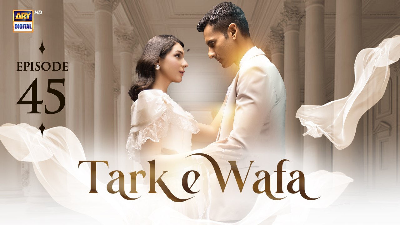 Tark e Wafa EP - 45