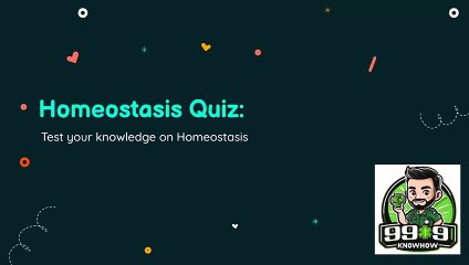 Homeostasis Quiz