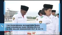 Tim Paskibraka Nusantara Baru Siap Kibarkan Sang Merah Putih di IKN dalam HUT RI ke-79