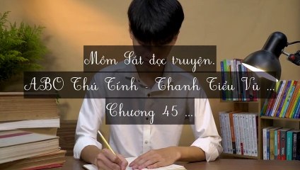C43-C49 ABO Thú Tính - Thanh Tiểu Vũ