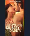 In Love with Dr. Baby Daddy - Full Episode Full Movie Eng Sub