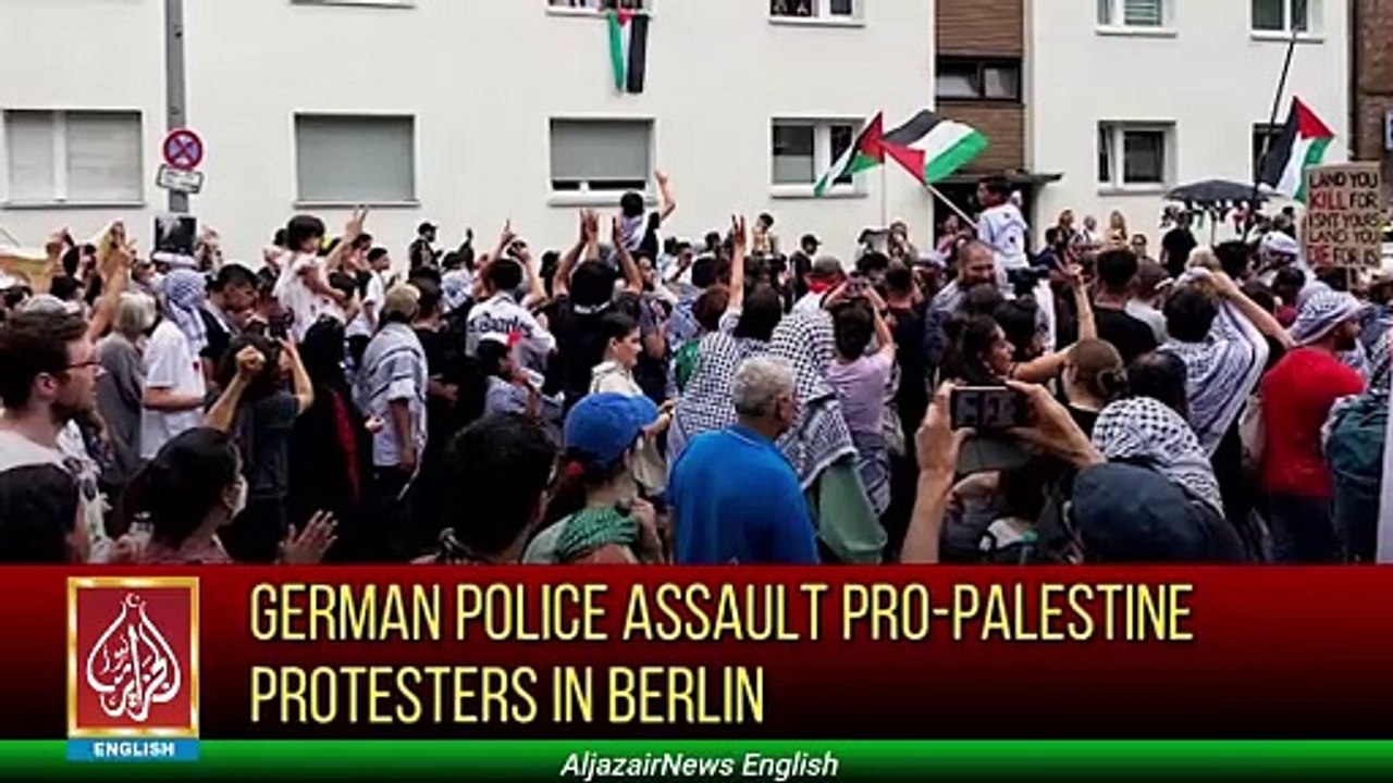 German Police Assault Pro-Palestine Protesters in Berlin | Aljazair News