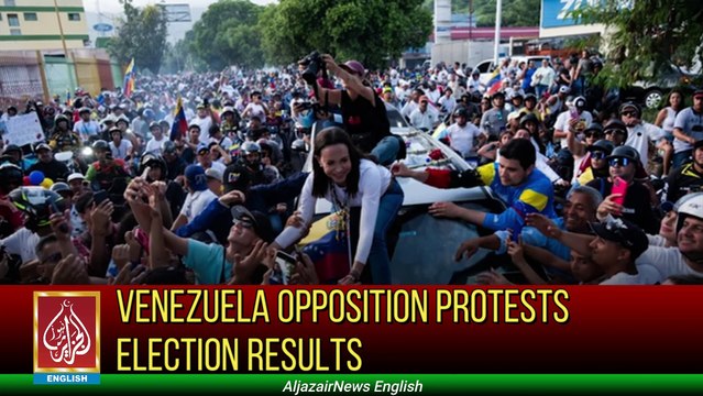 Venezuela Opposition Protests Election Results | Aljazair News