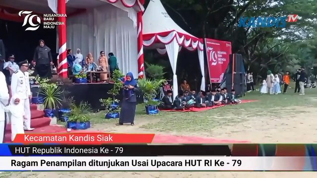 Ragam Penampilan ditunjukan usai Upacara HUT RI Ke - 79 Kecamatan Kandis