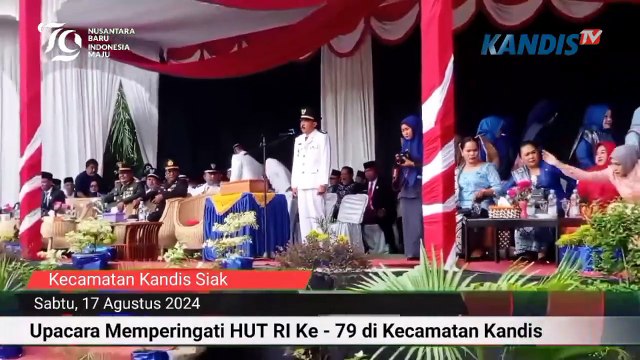 Cuplikan Upacara Memperingati HUT RI Ke - 79 Kecamatan Kandis Tahun 2024