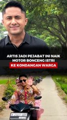 Artis Jadi Pejabat Ini Naik Motor Bonceng Istri Kondangan ke Warga