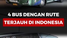 4 Bus dengan Rute Terjauh di Indonesia