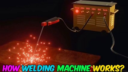 How Welding Machine Works? Working of Electric Welding Machine Explained with 3D Animation