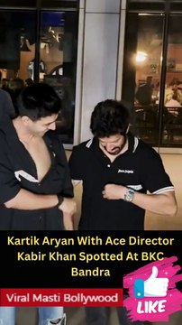 Kartik Aryan With Ace Director Kabir Khan Spotted At BKC Bandra Viral Masti Bollywood