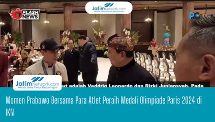 Momen Prabowo Bersama Para Atlet Peraih Medali Olimpiade Paris 2024 di IKN