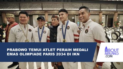 MOMEN PRABOWO BERTEMU DENGAN ATLET PERAIH MEDALI EMAS DI IKN USAI OLIMPIADE PARIS 2024