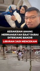 Kesaksian Anang Hermansyah saat Dubai  Diterjang Banjir, liburan jadi Mencekam