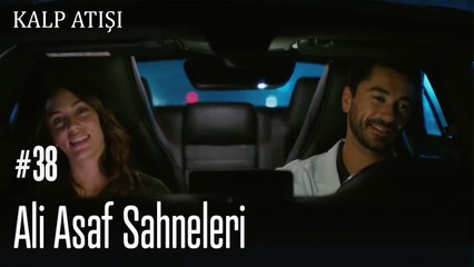 Ali Asaf Sahneleri - Kalp Atışı