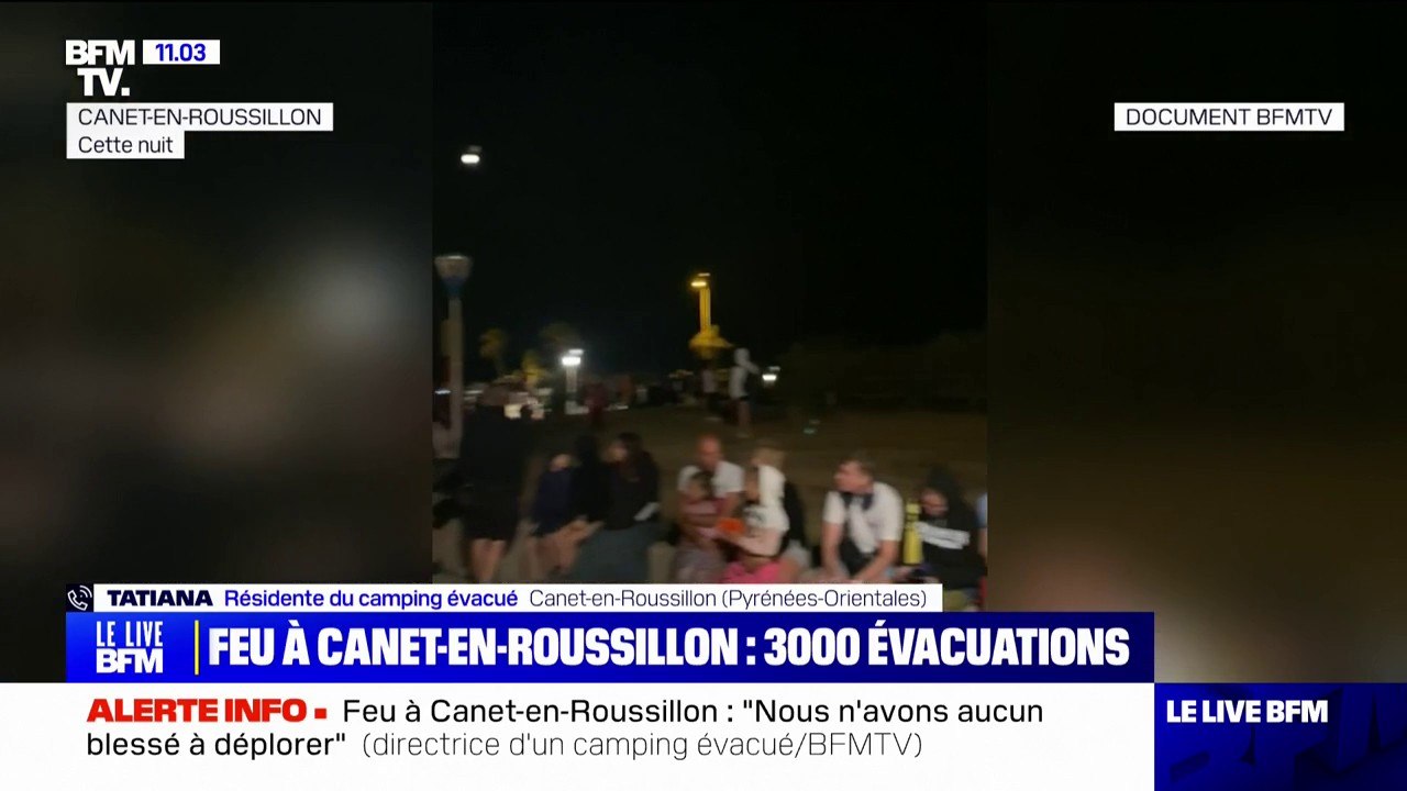 Feu à Canet-en-Roussillon: "On a été réveillé par le klaxon des voitures et les hurlements des enfants et des parents", explique Tatiana, résidente du camping évacué