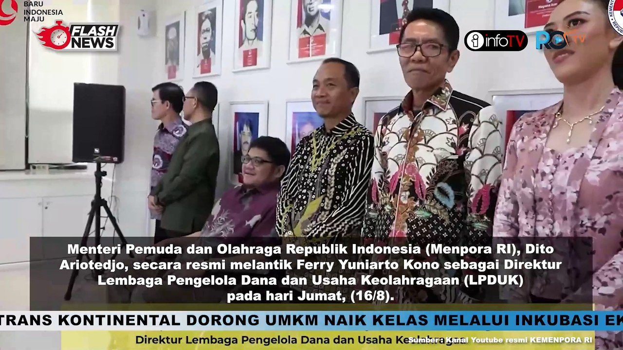 PELANTIKAN DAN PENGAMBILAN SUMPAH JABATAN DIREKTUR LEMBAGA PENGELOLAAN DANA DAN USAHA KEOLAHRAGAAN