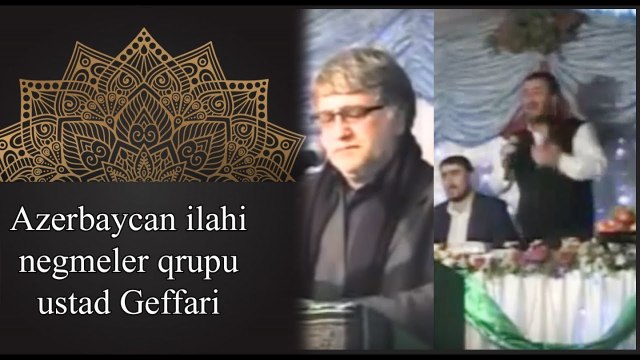 Seyyid Taleh - Azərbaycan İlahi Nəğmələr Qrupu Əli Mövla və Ustad Gəffari